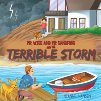 Mr Wise and Mr Sandford and the Terrible Storm 0645920754 Book Cover