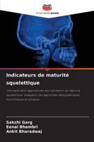 Indicateurs de maturité squelettique (French Edition) 6209002420 Book Cover