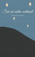 Sur un autre continent 2322581143 Book Cover