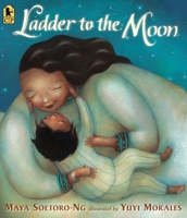 Ladder to the Moon 076369343X Book Cover