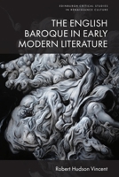 The English Baroque in Early Modern Literature (Edinburgh Critical Studies in Renaissance Culture) 1399534459 Book Cover