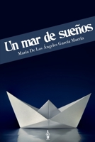 Un Mar de Sue�os 1522805451 Book Cover