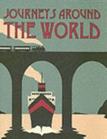 Journeys Around the World 1844301222 Book Cover