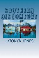 Southern Discomfort 1466291915 Book Cover