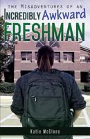 The Misadventures of an Incredibly Awkward Junior 1980935785 Book Cover