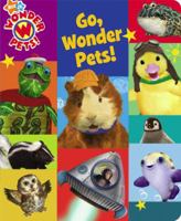 Go, Wonder Pets! 141694723X Book Cover