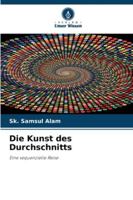 Die Kunst des Durchschnitts 6209366376 Book Cover