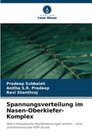 Spannungsverteilung im Nasen-Oberkiefer-Komplex (German Edition) 6209394825 Book Cover