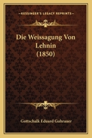 Die Weissagung Von Lehnin (1850) 1160079803 Book Cover