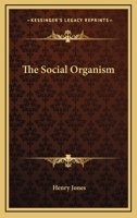 The Social Organism 1425466656 Book Cover