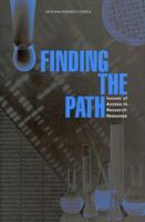 Finding the Path: Issues of Access to Research Resources 0309066255 Book Cover