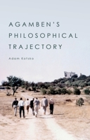 Agamben's Philosophical Trajectory 1474476015 Book Cover