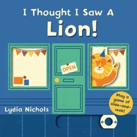 I Thought I Saw a Lion! 0763699462 Book Cover