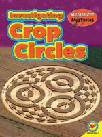 Investigating Crop Circles 1489699929 Book Cover