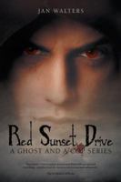 Red Sunset Drive - A Ghost And A Cop Series 1532011172 Book Cover