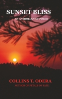 Sunset Bliss and Other Poems. B0FB336G6S Book Cover