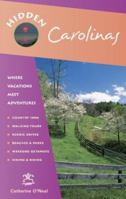 Hidden Carolinas: Including Ashville, Great Smoky Mountains, Outer Banks, and Charleston 1569753423 Book Cover