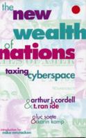 The New Wealth of Nations: Taxing Cyberspace 1896357105 Book Cover