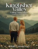 Kingfisher Valley Falling from Grace B0GXGP5TJY Book Cover