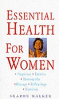 Essential Health for Women 0752534211 Book Cover