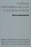 Problèmes d'arithmétique des corps et de théorie de Galois: 21 problèmes corrigés à l'usage des étuidants du 2e cycle (HR.METHODES) (French Edition) 2705663797 Book Cover