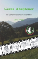 Ceras Abenteuer - Das Geheimnis der schwarzen Stute 3861962357 Book Cover