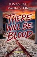 There Will Be Blood 1927404967 Book Cover