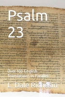 Psalm 23: Over 100 English Translations in Parallel B0BPW5ZMBD Book Cover