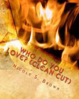 Who Do You Love?: Love Story in Poetry 1451534981 Book Cover