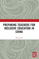 Preparing Teachers for Inclusive Education in China 1032559381 Book Cover