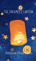 The Dreamer's Lantern 9916907463 Book Cover