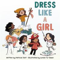 Dress Like a Girl 0062798928 Book Cover