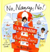 No, Nancy, No!: A Seaside Adventure 1406394386 Book Cover