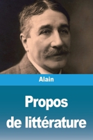 Propos de littérature (French Edition) 2379762503 Book Cover