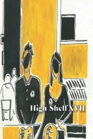 High Shelf XVII: April 2020 1734284285 Book Cover