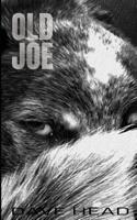 Old Joe 1090458002 Book Cover