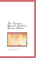 Four Americans: Roosevelt, Hawthorne, Emerson, Whitman 1494461137 Book Cover