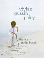 The Boy on the Beach: Building Community through Play 022615095X Book Cover