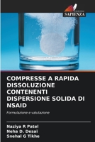 Compresse a Rapida Dissoluzione Contenenti Dispersione Solida Di Nsaid 6205744341 Book Cover