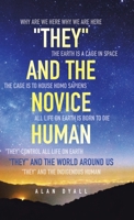 "They" and the Novice Human: "They" and the World Around Us 1779621310 Book Cover