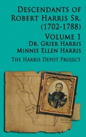 Robert Harris Sr (1702-1788) Descendants, Vol 1 0359805507 Book Cover