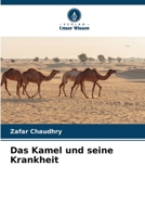 Das Kamel und seine Krankheit (German Edition) 6207699653 Book Cover
