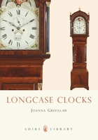 Longcase Clocks 0747804176 Book Cover