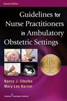 Guidelines for Nurse Practitioners in Ambulatory Obstetric Settings 0826119514 Book Cover