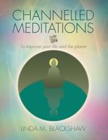 Channelled Meditations 1499000294 Book Cover
