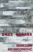 Functions of the Heart 9882370438 Book Cover