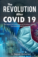 The REVOLUTION After COVID 19: The Impact of CoronaVirus on Economy, Politics, Environment and Religions 6202530677 Book Cover