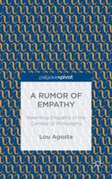 A Rumor of Empathy: Rewriting Empathy in the Context of Philosophy 1137492589 Book Cover