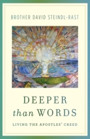 Deeper Than Words: Living the Apostles' Creed 0307589617 Book Cover