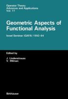 Geometric Aspects of Functional Analysis: Israel Seminar (GAFA) 1992-94 (Operator Theory: Advances and Applications) 3034899025 Book Cover